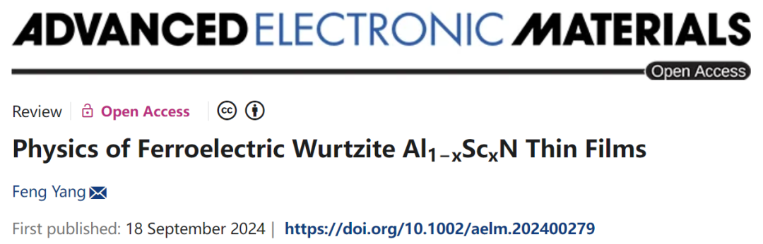 济南大学杨锋AEM综述：“纤锌矿铁电(Al1−xScxN)薄膜物理学”