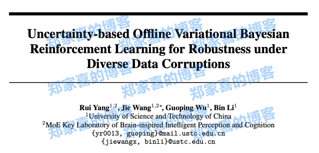 率先解决多类数据同时受损，中科大MIRA团队TRACER入选NeurIPS 2024：强鲁棒性的离线变分贝叶斯强化学习