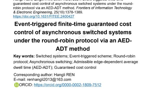郑州轻工业大学：基于AED-ADT方法的循环协议下异步切换系统事件触发有限时间保性能控制
